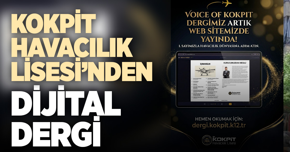 Kokpit Havacılık Lisesi’nden dijital dergi