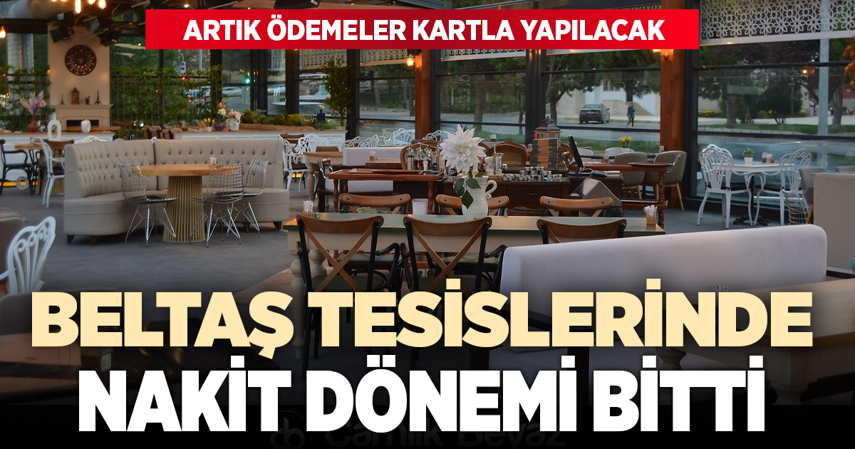 BELTAŞ'ta Nakit Dönemi Sona Erdi
