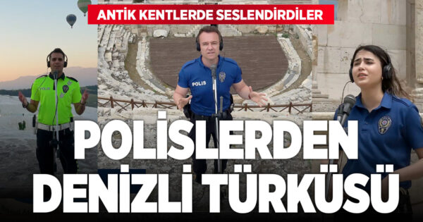 Polisler ören yerlerinde Denizli türküsü söyledi