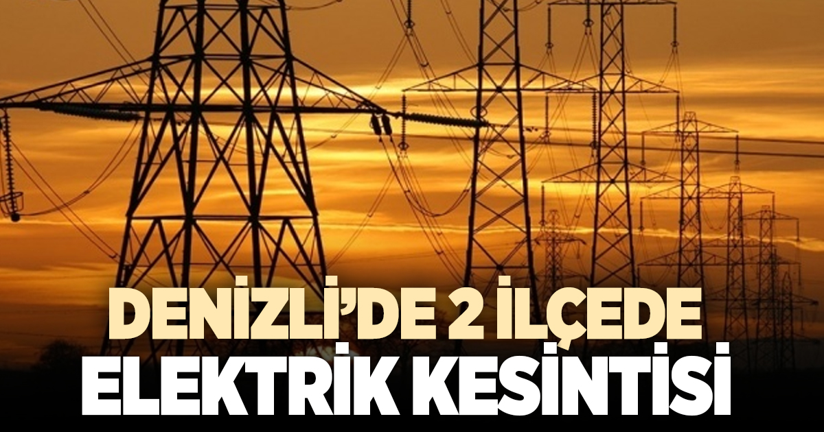 AYDEM’den Denizli’de elektrik kesintisi