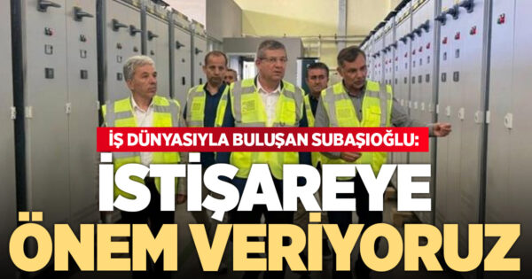 İş dünyasıyla buluşan İl Başkanı Subaşıoğlu: “İstişareye önem veriyoruz”