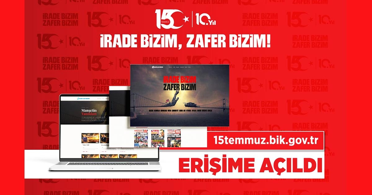 15 TEMMUZ'UN DİJİTAL HAFIZASI ERİŞİME AÇILDI
