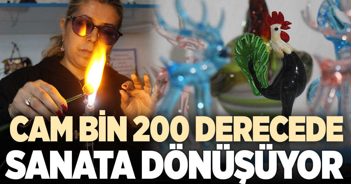 Buldan'da bin 200 derecelik ateşte camı sanata dönüştürüyor
