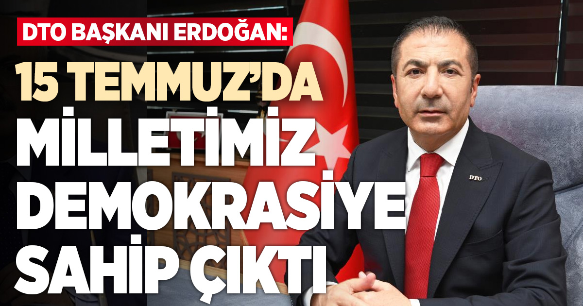 DTO Başkanı Erdoğan, 