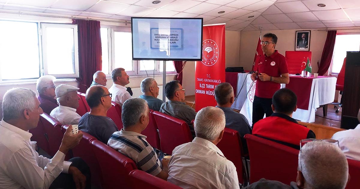 TARIM ARAZİLERİNİN MİRAS VE SATIŞ SÜREÇLERİ TAVAS’TA ELE ALINDI