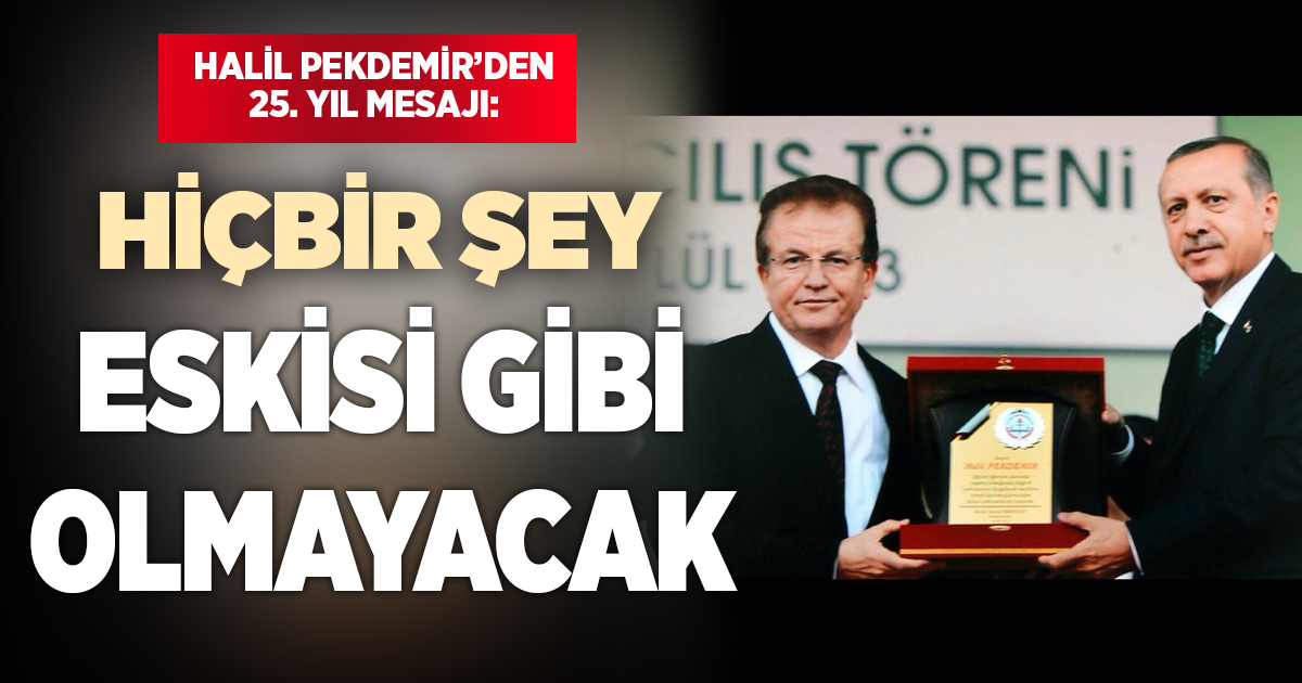 Pekdemir’den AK Parti’nin 25. yılı mesajı: Milletimizle çeyrek asır, Türkiye geleceğe hazır