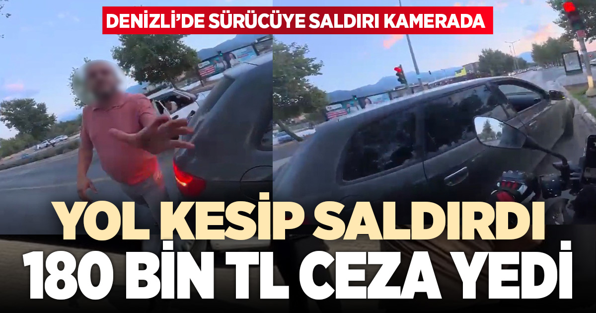 Önünü kestiği motosiklet sürücüsüne saldırınca 180 binlik oldu