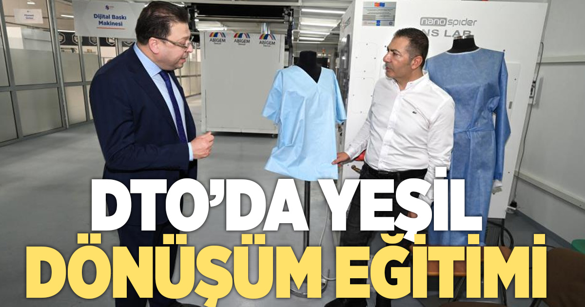 DTO’dan tekstil teknolojisi öğretmelerine yeşil dönüşüm eğitimi