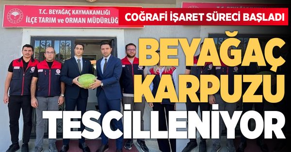 Beyağaç karpuzu için coğrafi işaret süreci başladı
