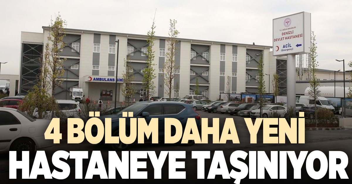 Devlet hastanesinde 4 bölüm daha yeni hastaneye taşınıyor