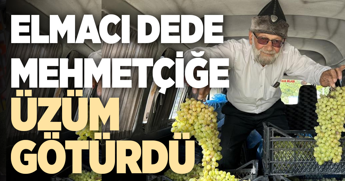 Elmacı Dede' bin 800 kilometre yol kat ederek askerlere üzüm getirdi