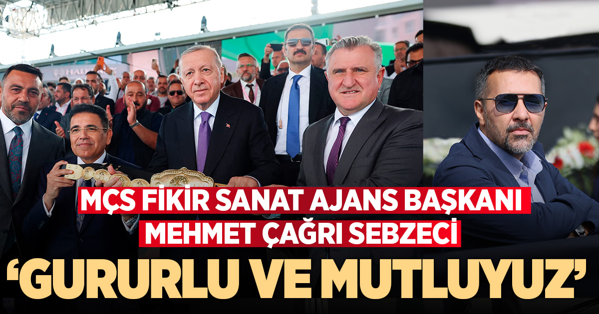 MÇS FİKİR SANAT AJANS BAŞKANI MEHMET ÇAĞRI SEBZECİ‘GURURLU VE MUTLUYUZ’