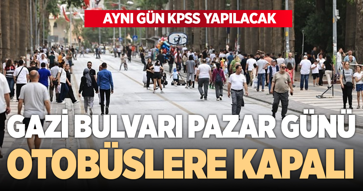 GAZİ BULVARI GEÇİCİ OLARAK KAPALI